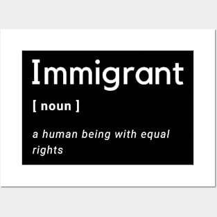 Immigrant Definition Posters and Art